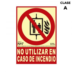 CARTEL DE EXTINCIÓN "NO UTILIZAR EN CASO DE INCENDIO" CLASE A (PVC 1mm) 21x30cm NORMALUZ